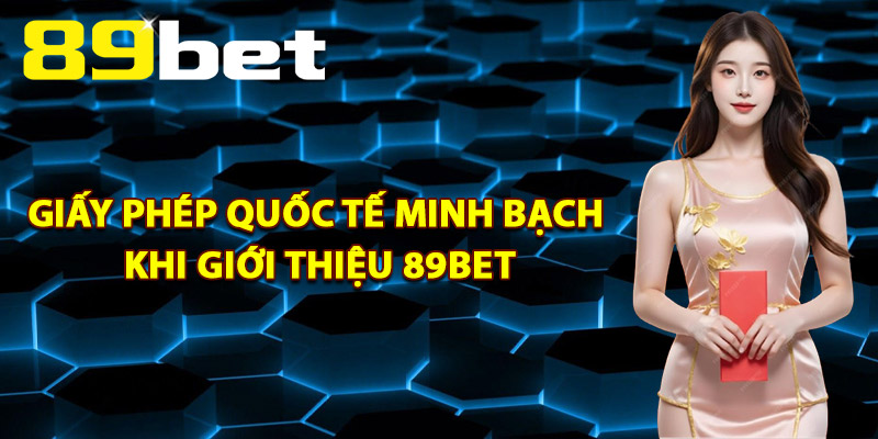 Giới Thiệu 89Bet – Điểm Đến Giải Trí Hàng Đầu Châu Á 2026