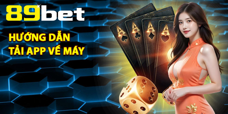 Tải App 89Bet – Link Chính Thức An Toàn Tuyệt Đối 100% Tải App 89Bet – Link Chính Thức An Toàn Tuyệt Đối 100%