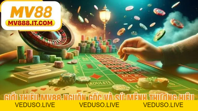Giới thiệu MV88 | 3 Giá Trị Cốt Lõi Xây Dựng Thương Hiệu