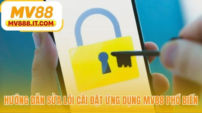 Tải App MV88 - Link Chính Thức Và Hướng Dẫn Cài Đặt